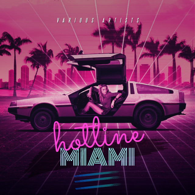 Hotline Miami Soundtrack